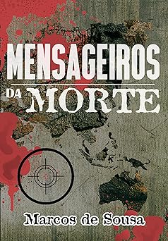 Mensageiros da Morte de Sousa, Marcos